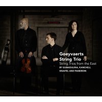 Various: Goeyvaerts String Trio - String Trios fom the East