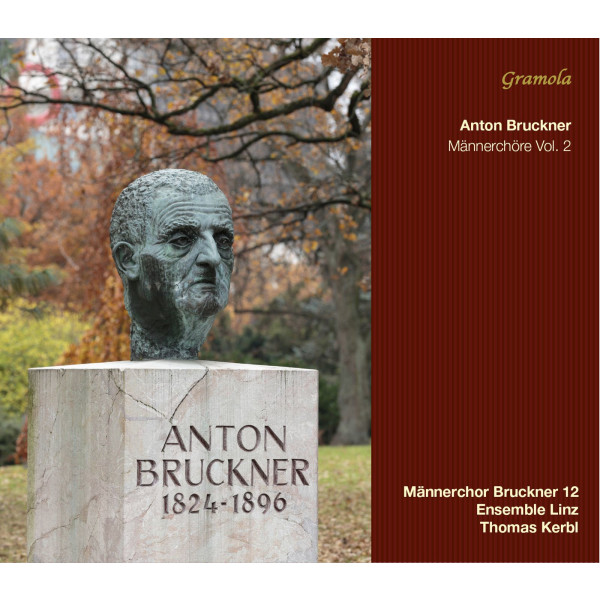 Anton Bruckner (1824-1896): Werke für Männerchor Vol.2