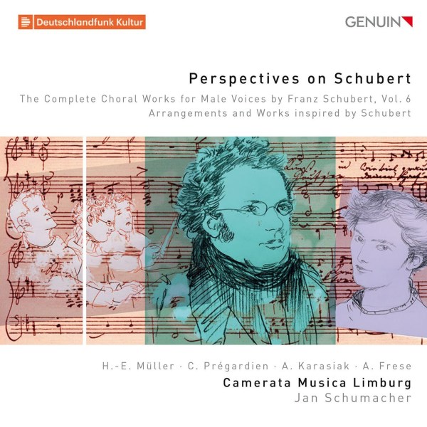 Franz Schubert (1797-1828): Sämtliche Chorwerke für Männerchor Vol.6 "Perspecitves on Schubert"