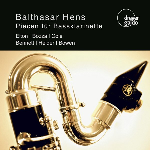 Various: Balthasar Hens - Piecen für Bassklarinette