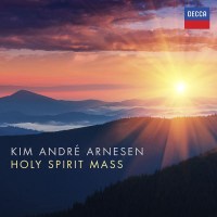 Kim Andre Arnesen: Holy Spirit Mass für...