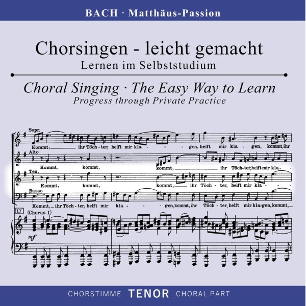 Various: Chorsingen leicht gemacht - Johann Sebastian Bach: Matthäus-Passion BWV 244 (Tenor)