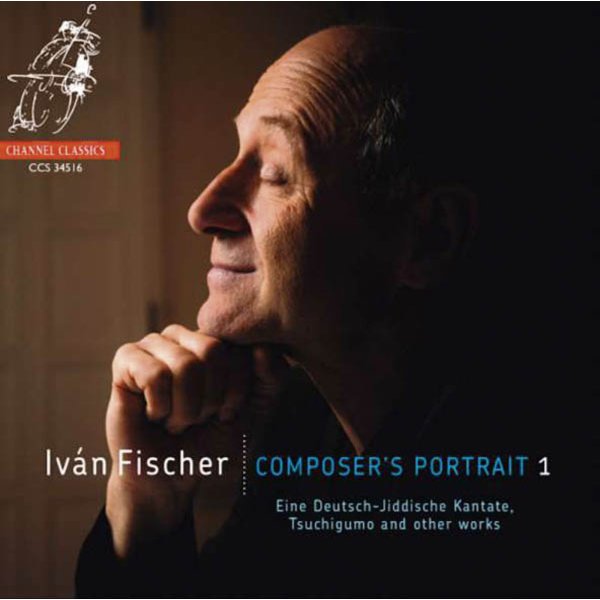 Ivan Fischer: Composers Portrait 1