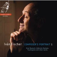 Ivan Fischer: Composers Portrait 1