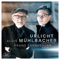 Various: Alois Mühlbacher - Urlicht