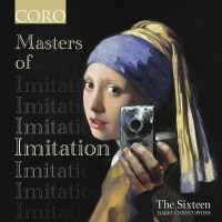 Various: The Sixteen - Masters of Imitation