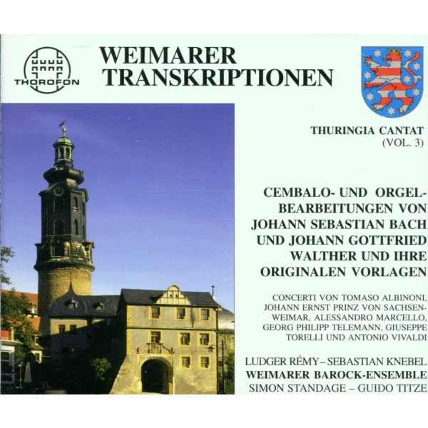 Various: Weimarer Transkriptionen (Cembalo- & Orgelbearbeitungen von Johann Sebastian Bach & Johann Gottfried Walther und ihre originalen Vorlagen)