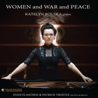 Various: Katelyn Bouska - Women and War and Peace