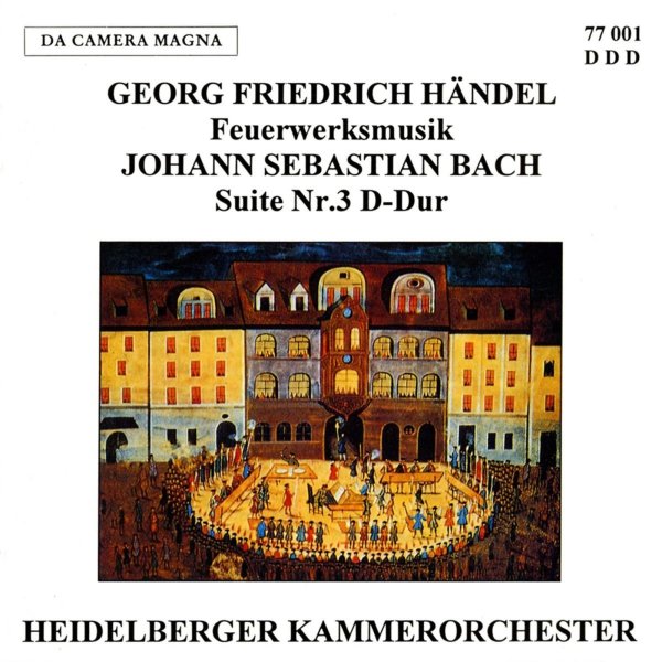 Georg Friedrich Händel (1685-1759): Feuerwerksmusik HWV 351