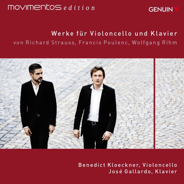 Various: Benedict Kloeckner & Jose Gallardo - Werke für Violoncello und Klavier