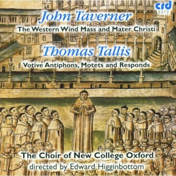 John Taverner (1490-1545): Western Wind Mass