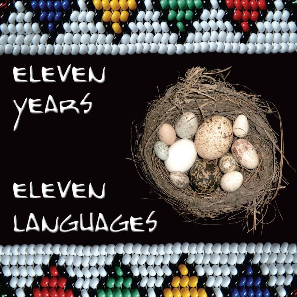 Various: Chormusik aus Südafrika "Eleven Years - Eleven Languages"