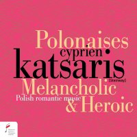 Various: Cyprien Katsaris - Melancholic & Heroic...