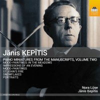 Janis Kepitis (1908-1989): Piano Miniatures from the...