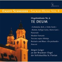 Enjott Schneider: Geistliche Musik Vol.4