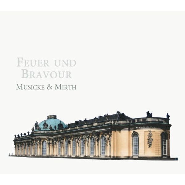 Various: Musicke & Mirth - Feuer und Bravour