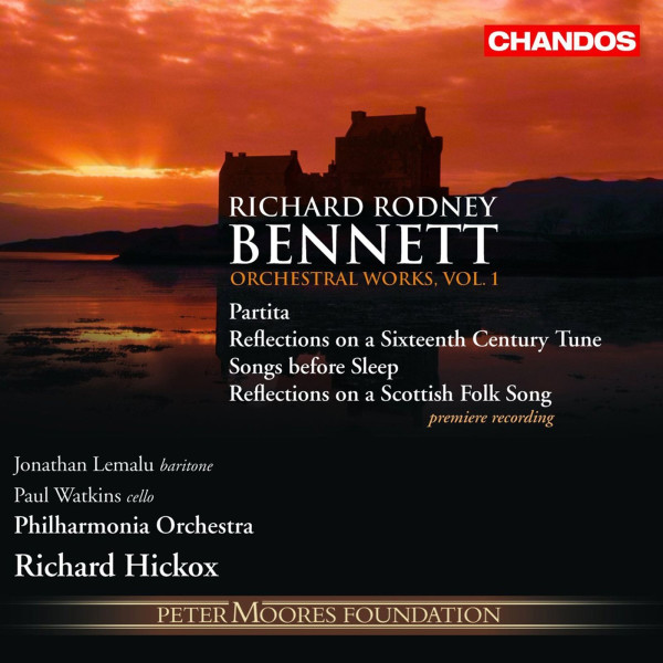 Richard Rodney Bennett (1936-2012): Orchesterwerke Vol.1