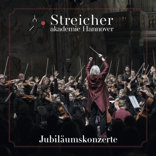 Various: Streicherakademie Hannover - Jubiläumskonzerte