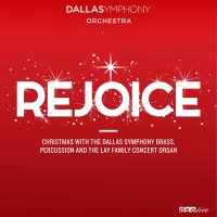 Various: Dallas Symphony Orchestra Brass - Rejoice