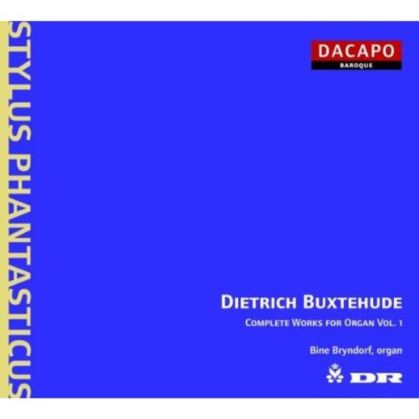 Dieterich Buxtehude (1637-1707): Orgelwerke Vol.1