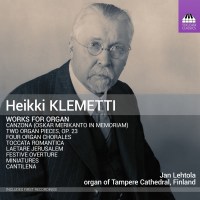 Heikki Klemetti (1876-1953): Orgelwerke