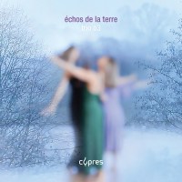 Various: Trio O3 - Echos de la terre