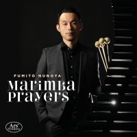 Various: Fumito Nunoya - Marimba Prayers