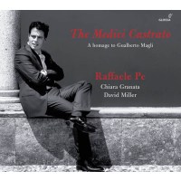 Various: Raffaele Pe - The Medici Castrato