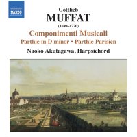 Gottlieb Muffat (1690-1770): Cembalosuiten Vol.1