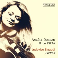 Various: Angele Dubeau & La Pieta - Ludovico Einaudi...