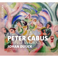 Peter Cabus (1923-2000): Piano Works