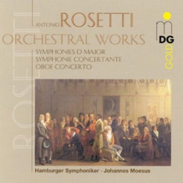 Antonio Rosetti (1750-1792): Symphonien Murray A21,A14 (Kaul I Nr.20 & 29)