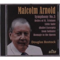 Malcolm Arnold (1921-2006): Symphonie Nr.5