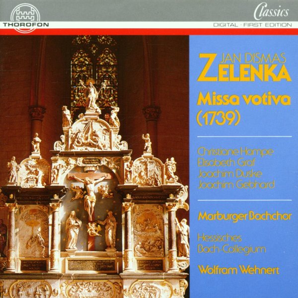 Jan Dismas Zelenka (1679-1745): Missa Votiva ZWV 18