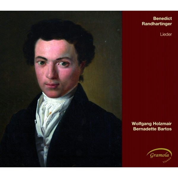 Benedict Randhartinger (1802-1893): Lieder