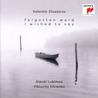 Valentin Silvestrov: Klavierwerke - »Forgotten...