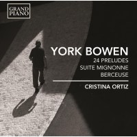 York Bowen (1884-1961): Preludes op.102 Nr.1-24 (in all...