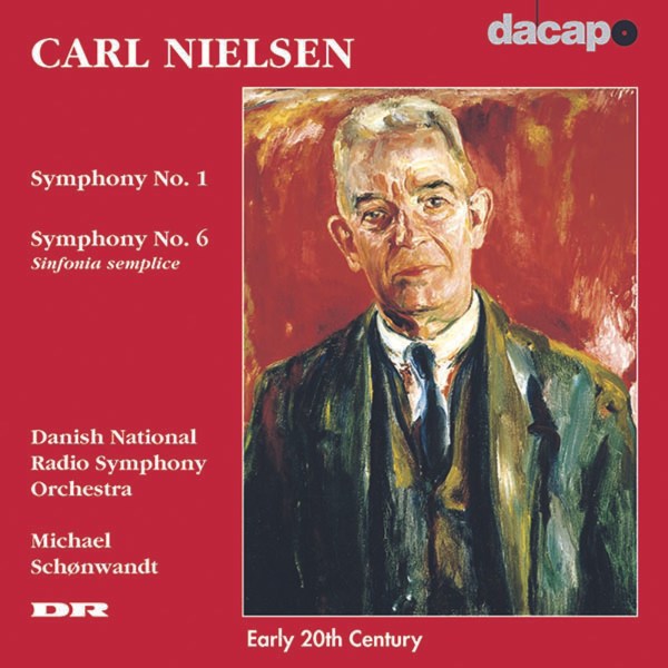 Carl Nielsen (1865-1931): Symphonien Nr.1 & 6