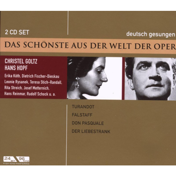 Various: Das Schönste aus der Welt der Oper:Christel Goltz/Hans Hopf