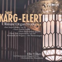 Sigfrid Karg-Elert (1877-1933): Orgelwerke -...