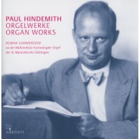 Paul Hindemith (1895-1963): Sämtliche Orgelwerke