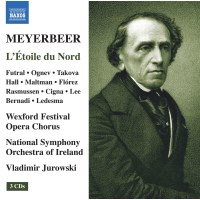 Giacomo Meyerbeer (1791-1864): LEtoile du Nord