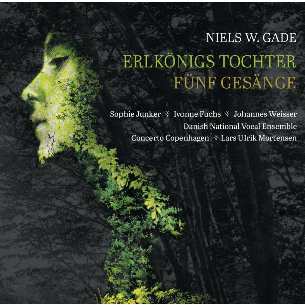 Niels Wilhelm Gade (1817-1890): Elverskud op.30 (Erlkönigs Tochter)