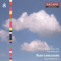 Rued Langgaard (1893-1952): Violinsonaten Vol.2