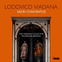 Lodovico da Viadana (1560-1627): Geistliche Werke "Sacri Concentus"