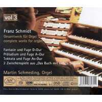 Franz Schmidt (1874-1939): Orgelwerke Vol.3