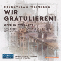 Mieczyslaw Weinberg (1919-1996): Wir gratulieren! (Oper...