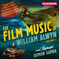 William Alwyn (1905-1985): Filmmusik Vol.4