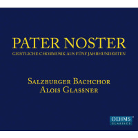 Various: Pater Noster - Geistliche Chormusik aus...