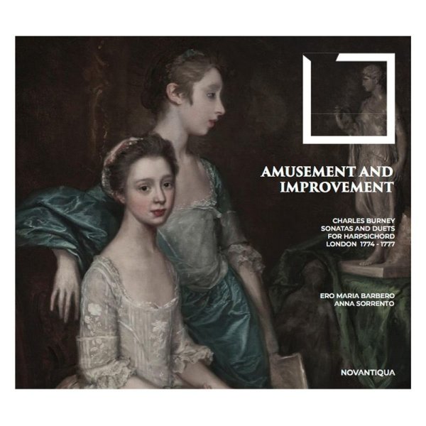 Charles Burney (1726-1814): Sonaten & Duette für Klavier 4-händig "Amusement and Improvement"